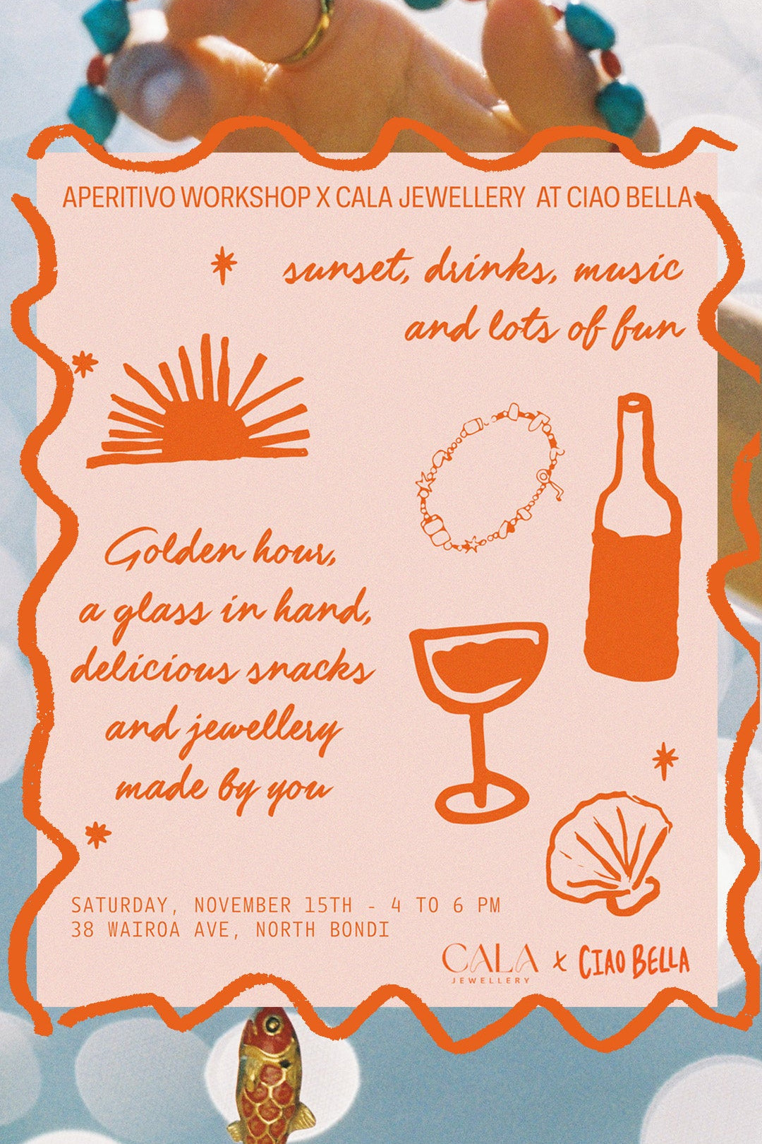 Cala Jewellery Workshop: Aperitivo & Jewellery at Ciao Bella!
